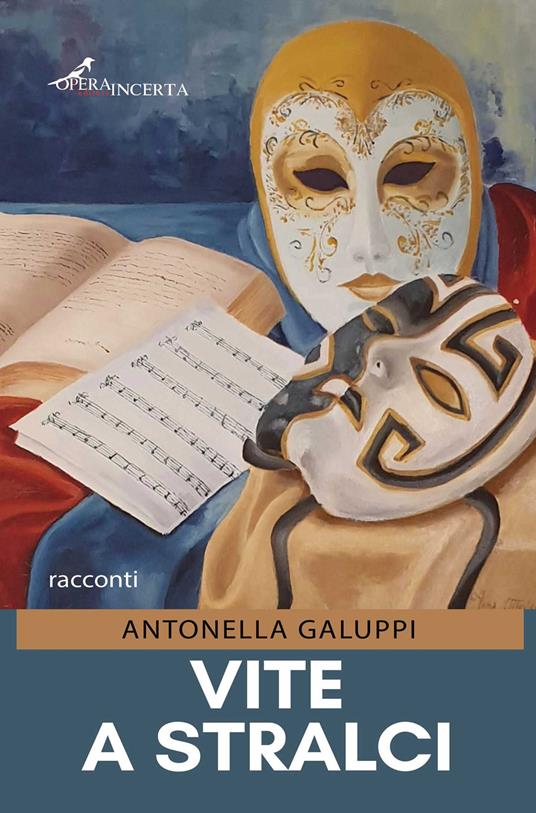 Vite a stralci - Antonella Galuppi - copertina