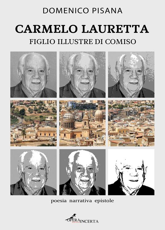 Carmelo Lauretta. Figlio illustre di Comiso - Domenico Pisana - copertina