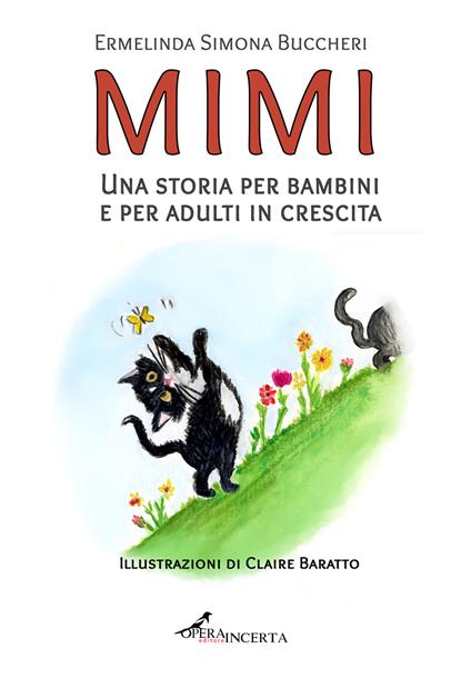 Mimi. Una storia per bambini e per adulti in crescita. Ediz. illustrata - Ermelinda Simona Buccheri - copertina