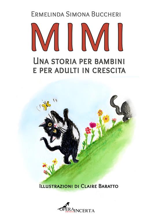 Mimi. Una storia per bambini e per adulti in crescita. Ediz. illustrata - Ermelinda Simona Buccheri - copertina
