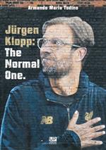 Jürgen Klopp: the normal one