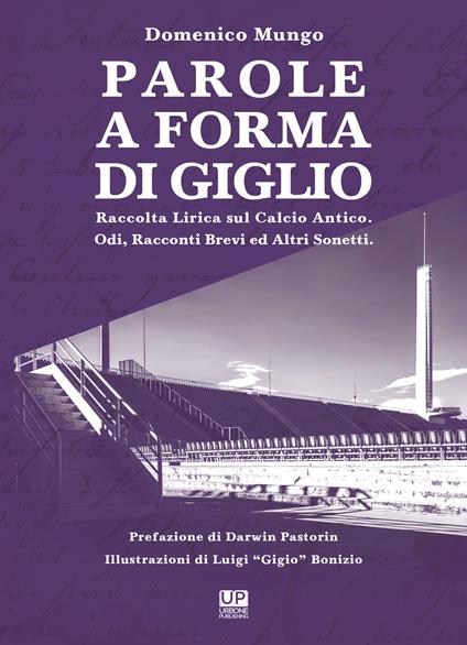 Parole a forma di giglio - Domenico Mungo - copertina