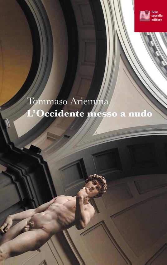 L' Occidente messo a nudo - Tommaso Ariemma - copertina