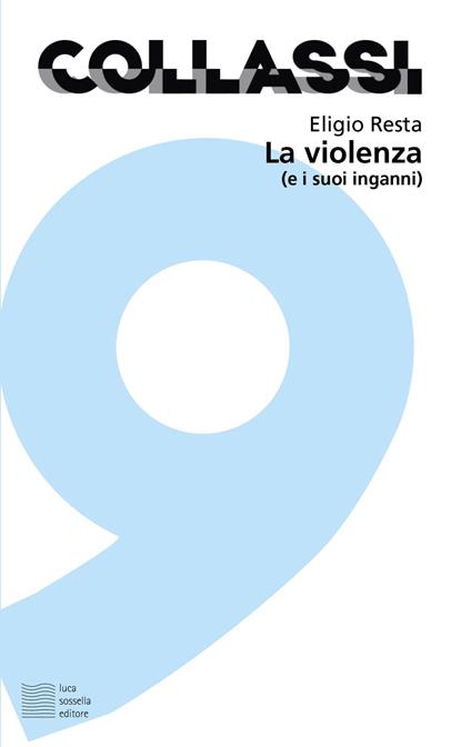 La violenza (e i suoi inganni) - Eligio Resta - copertina