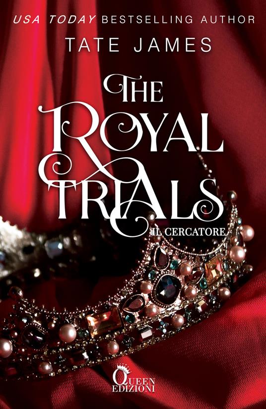 Il cercatore. The royal trials - Tate James - copertina
