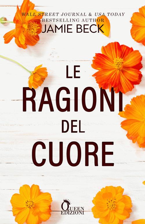 Le ragioni del cuore - Jamie Beck - copertina