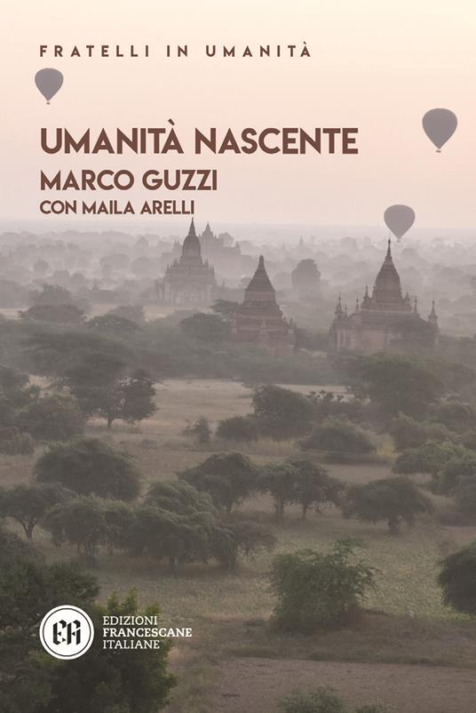 Umanità nascente - Marco Guzzi,Maila Arelli - copertina