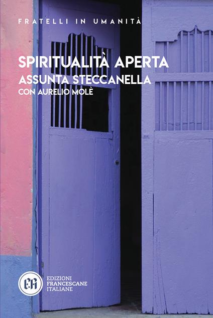 Spiritualità aperta - Assunta Steccanella,Aurelio Molè - copertina