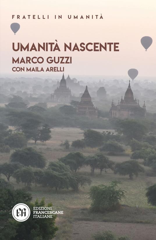 Umanità nascente - Maila Arelli,Marco Guzzi - ebook
