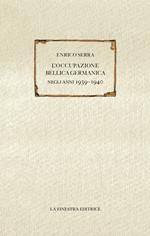 L' occupazione bellica germanica negli anni 1939-1940