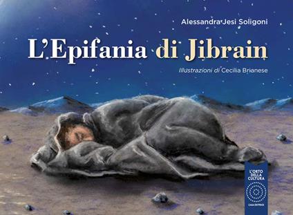 L' epifania di Jibrain - Alessandra Jesi Soligoni - copertina