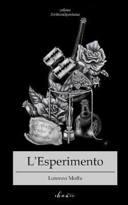 L' esperimento - Lorenzo Moffa - copertina