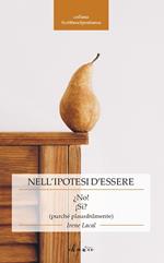 Nell'ipotesi d'essere