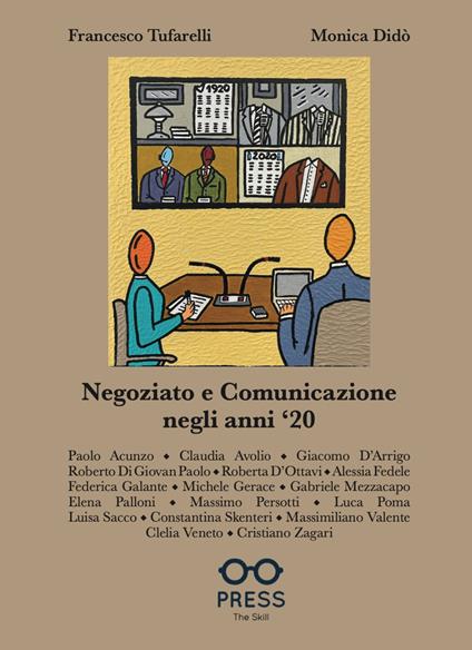 Negoziato e comunicazione negli anni '20 - Francesco Tufarelli,Monica Didò - copertina