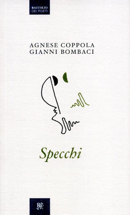 Specchi - Gianni Bombaci,Agnese Coppola - copertina