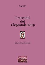 I racconti del Clepsamia 2019