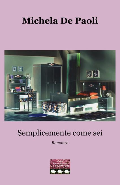 Semplicemente come sei - Michela De Paoli - copertina