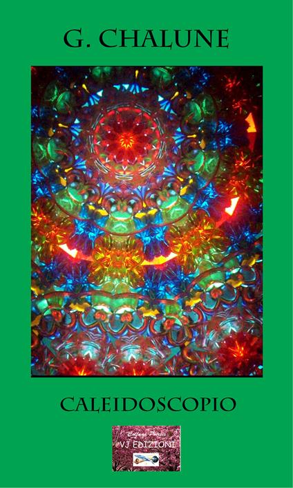 Caleidoscopio - G. Chalune - copertina