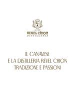 Il canavese e la distilleria Revel Chion, tradizione e passioni