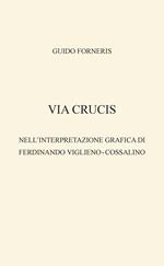 Via crucis nell'interpretazione grafica di Ferdinando Viglieno?-?Cossalino