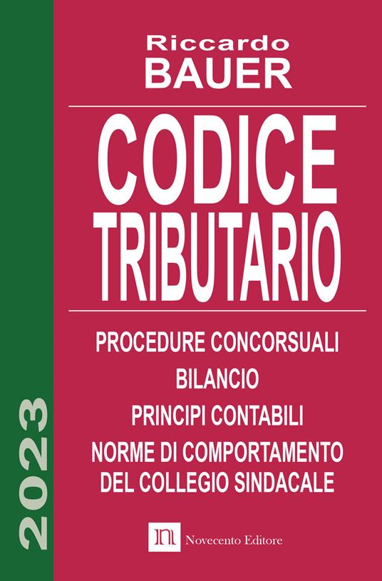 Codice tributario. Procedure concorsuali. Principi contabili - Riccardo Bauer - copertina