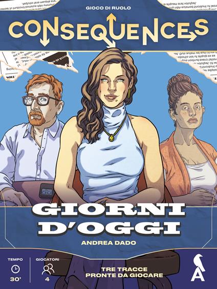 Consequences. Giorni d'oggi - Andrea Dado - copertina