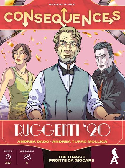 Consequences. Ruggenti '20 - Andrea Dado,Andrea Tupac Mollica - copertina