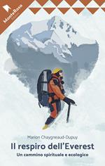 Il respiro dell'Everest. Un cammino ecologico e spirituale