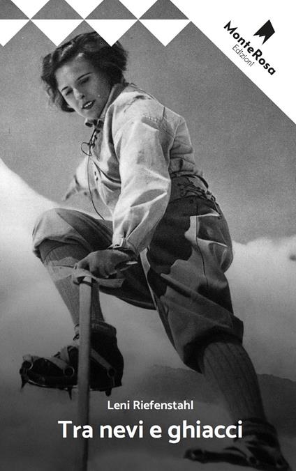 Tra rocce e ghiacci - Leni Riefenstahl - copertina