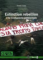 Extinction Rebellion e la rivoluzione ambientale