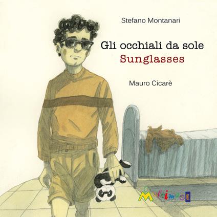 Gli occhiali da sole-Sunglasses - Stefano Montanari - copertina
