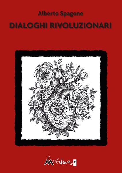 Dialoghi rivoluzionari - Alberto Spagone - copertina