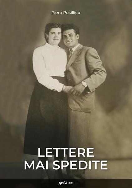 Lettere mai spedite - Piero Posillico - copertina