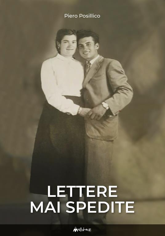 Lettere mai spedite - Piero Posillico - copertina