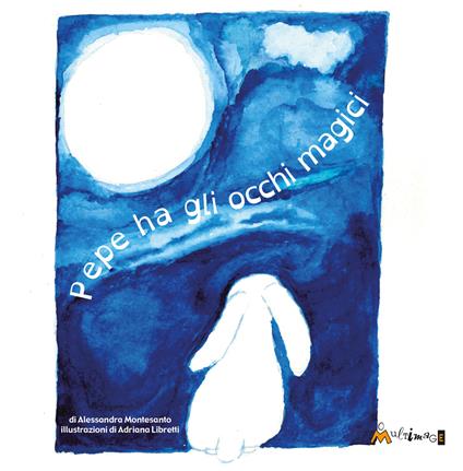 Pepe ha gli occhi magici - Alessandra Montesanto - copertina