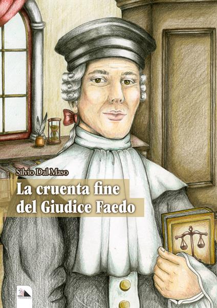 La cruenta fine del Giudice Faedo - Silvio Dal Maso - copertina