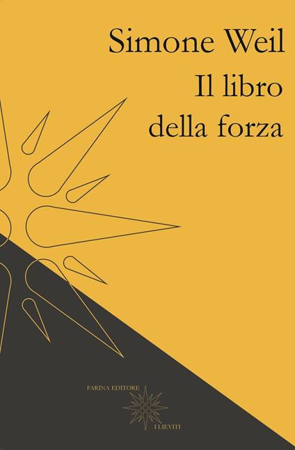 Il libro della forza - Simone Weil - copertina