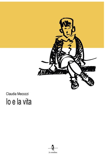 Io e la vita - Claudia Mecozzi - copertina
