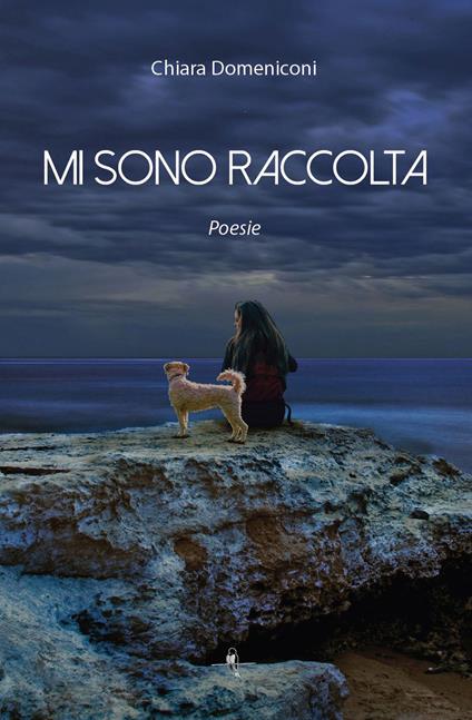 Mi sono raccolta - Chiara Domeniconi - copertina