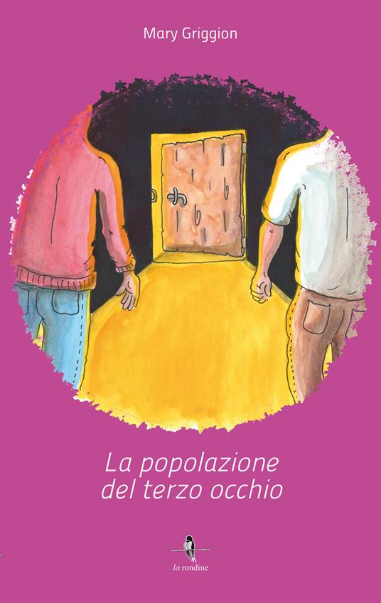 La popolazione del terzo occhio. Vol. 1 - Mary Griggion - copertina