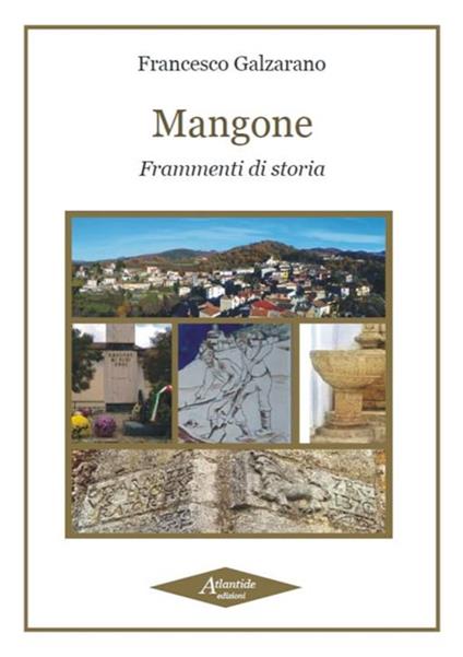 Mangone. Frammenti di storia - Francesco Galzarano - copertina