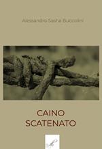 Caino scatenato