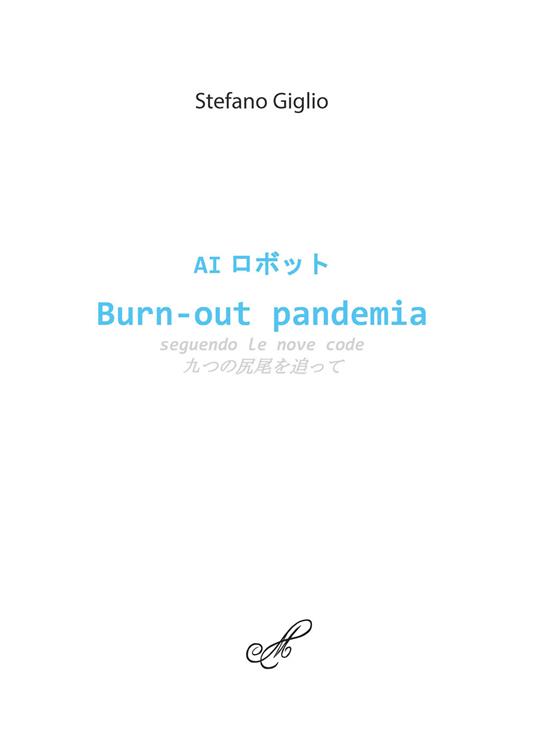 AI Burn-out pandemia seguendo Le nove code. Ediz. italiana e giapponese - Stefano Giglio - copertina