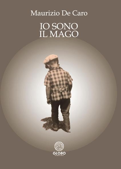 Io sono il mago - Maurizio De Caro - copertina