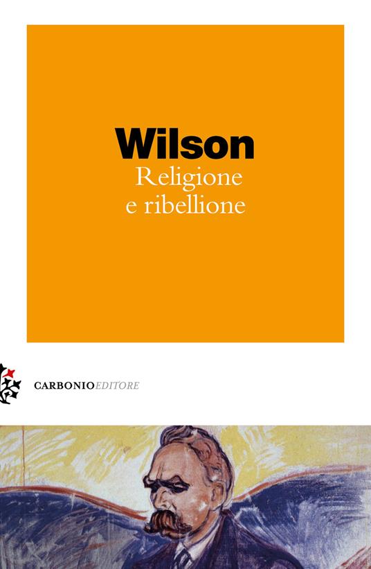 Religione e ribellione - Colin Wilson - copertina
