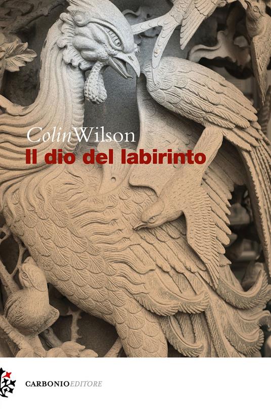 Il dio del labirinto - Colin Wilson - copertina