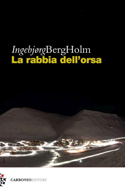 La rabbia dell'orsa - Ingebjorg Berg Holm - copertina