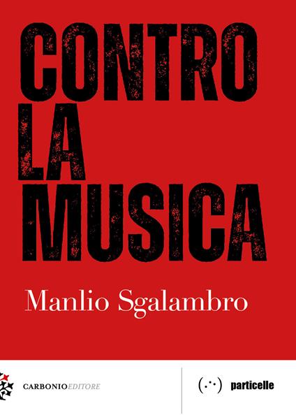 Contro la musica - Manlio Sgalambro - copertina