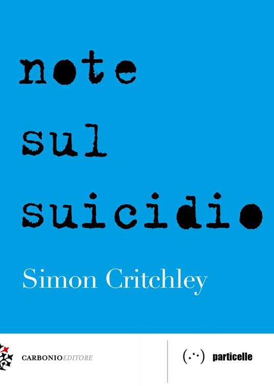 Note sul suicidio - Simon Critchley - copertina