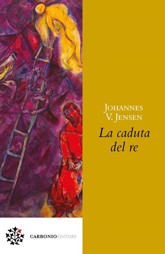 La caduta del re - Johannes V. Jensen,Bruno Berni - ebook